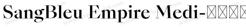 SangBleu Empire Medi字体转换